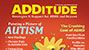 Subscribe to Additude Magazine