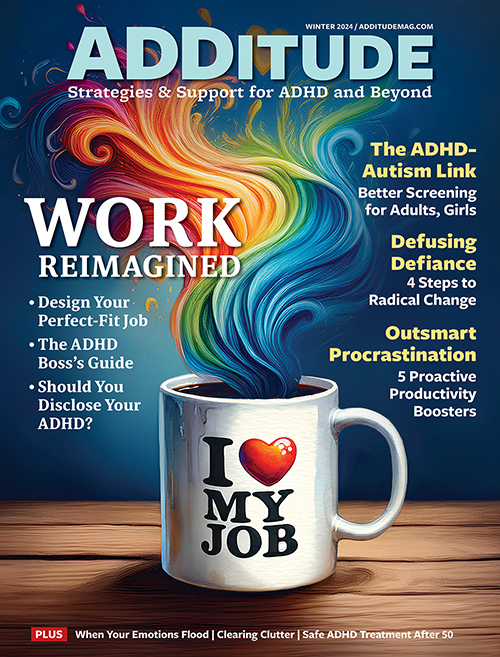 Winter 2024 Issue of ADDitude Magazine (U.S. Only)