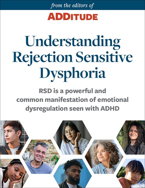 "Understanding Rejection Sensitive Dysphoria: RSD Is a Powerful and Common Manifestation of Emotional Dysregulation Seen with ADHD" eBook cover